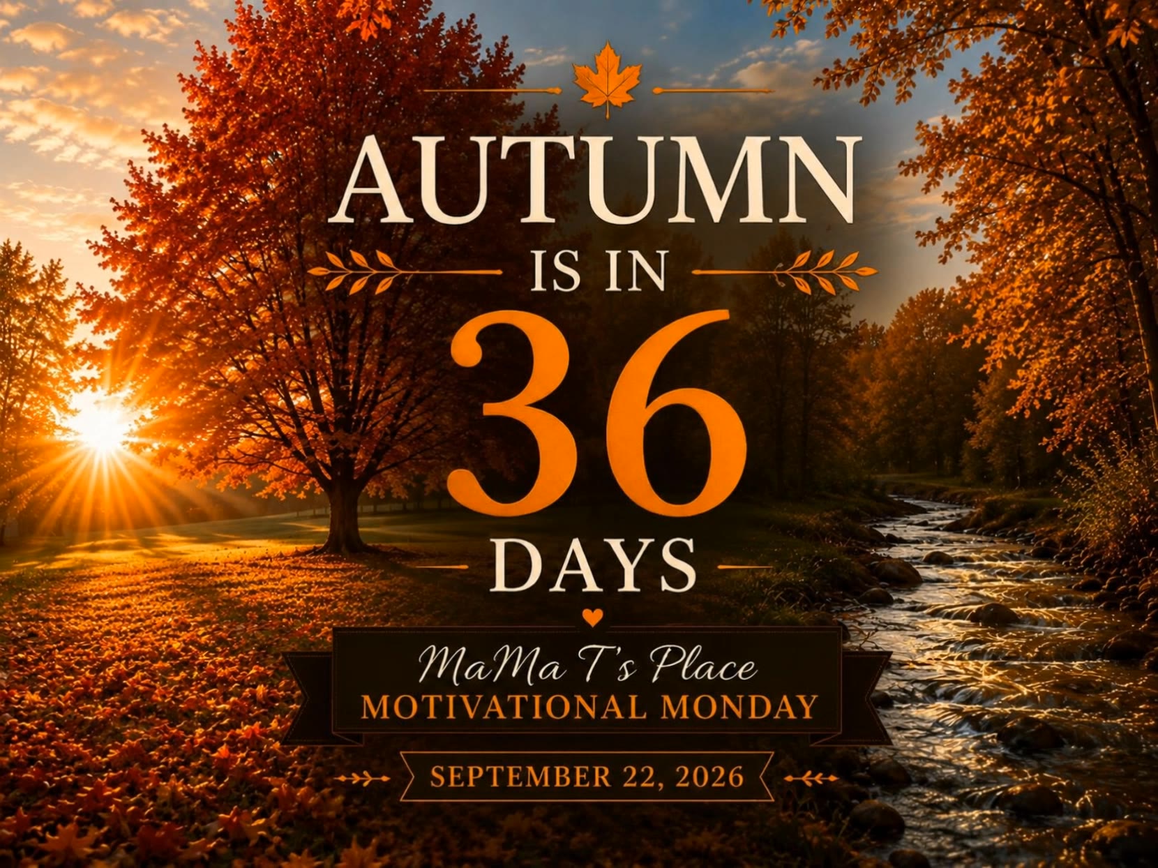 36 days til fall - monday motivatio AI video